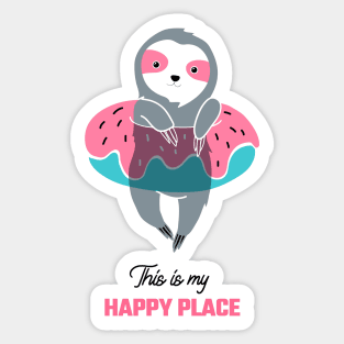 This is my happy place sloth swimming Sticker